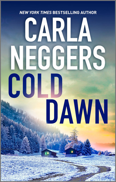 Cold Dawn, Carla Neggers