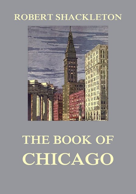 The Book of Chicago, Robert Shackleton