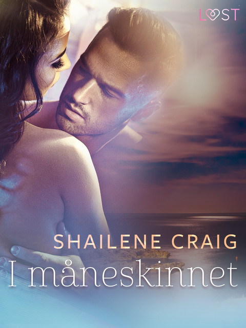 I måneskinnet – erotisk novelle, Shailene Craig