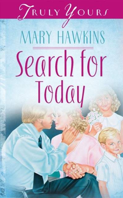Search For Today (Book 3), Mary Hawkins