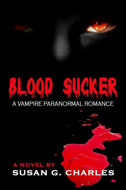 Blood Sucker, Susan G. Charles