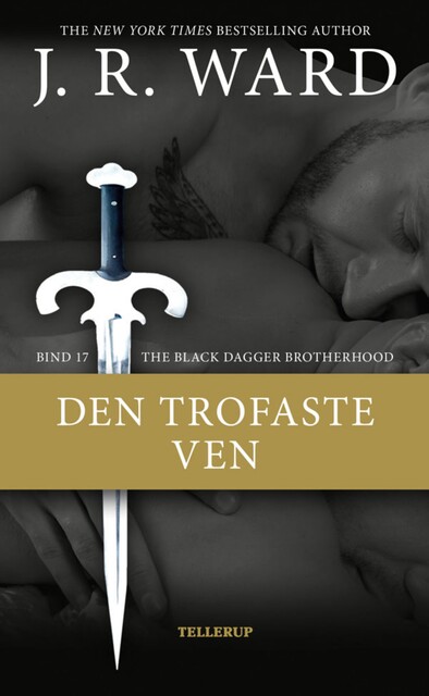 The Black Dagger Brotherhood #17: Den trofaste ven, J.R. Ward