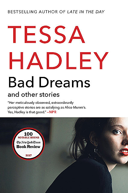 Bad Dreams and Other Stories, Tessa Hadley