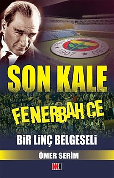 Son Kale Fenerbahçe: Bir Linç Belgeseli, Ömer Serim