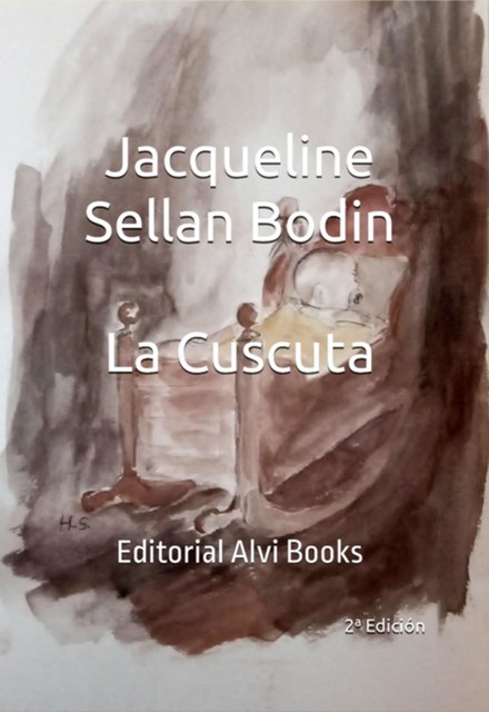 La Cuscuta, Jacqueline Sellan Bodin