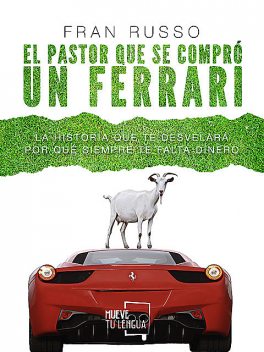 El pastor que se compró un Ferrari, Fran Russo