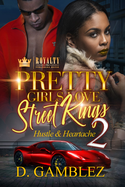 Pretty Girls Love Street Kings 2, D. Gamblez