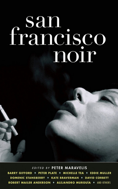 San Francisco Noir, Peter Maravelis