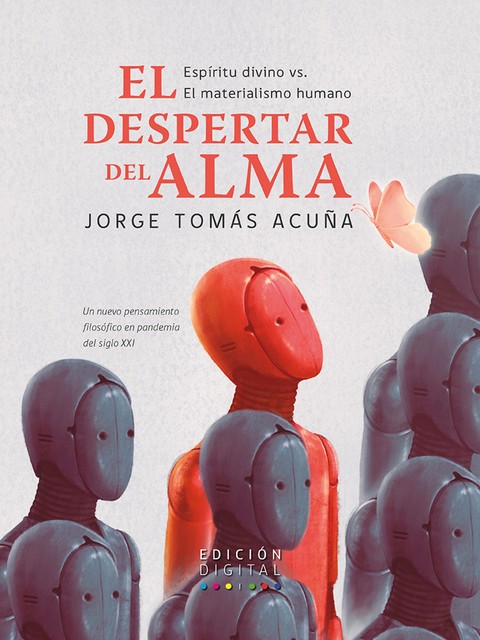 El despertar del alma, Jorge Tomás Acuña Gutiérrez