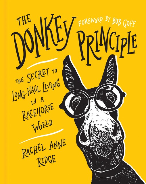 The Donkey Principle, Rachel Anne Ridge