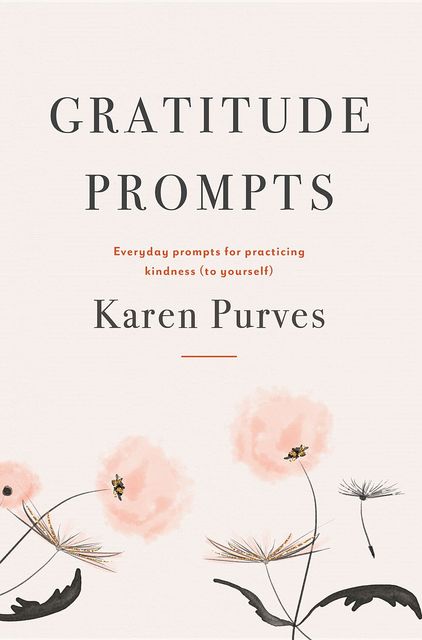 Gratitude Prompts, Karen Purves