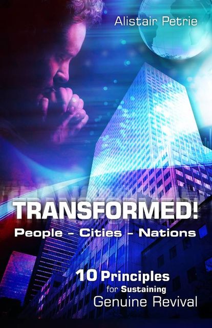 Transformed! People - Cities - Nations, Alistair Petrie