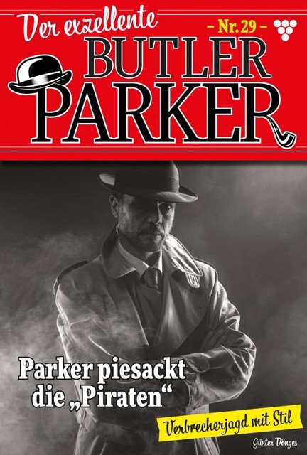 Der exzellente Butler Parker 29 – Kriminalroman, Günter Dönges