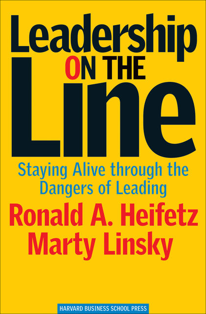 Leadership on the Line, Marty Linsky, Ronald Heifetz