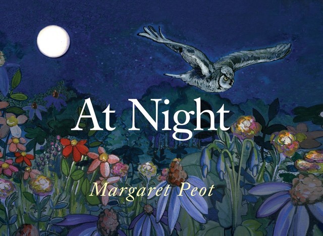 At Night, Margaret Peot