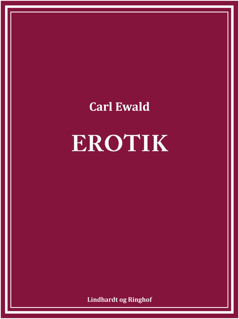 Erotik, Carl Ewald