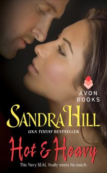 Hot & Heavy, Sandra Hill