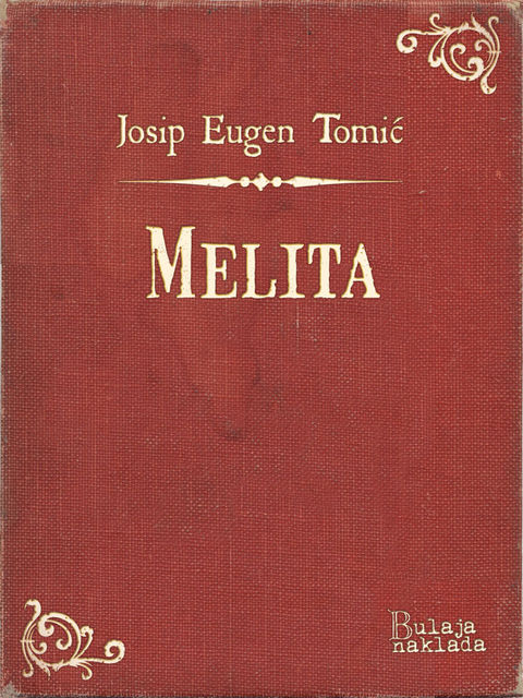 Melita, Josip Eugen Tomić