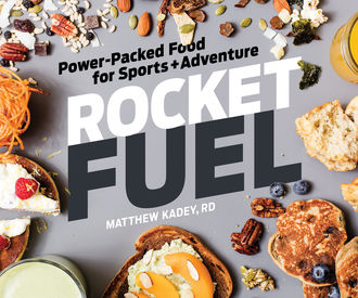 Rocket Fuel, R.D, Matthew Kadey