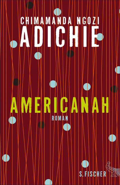 Americanah, Adichie, Chimamanda Ngozi