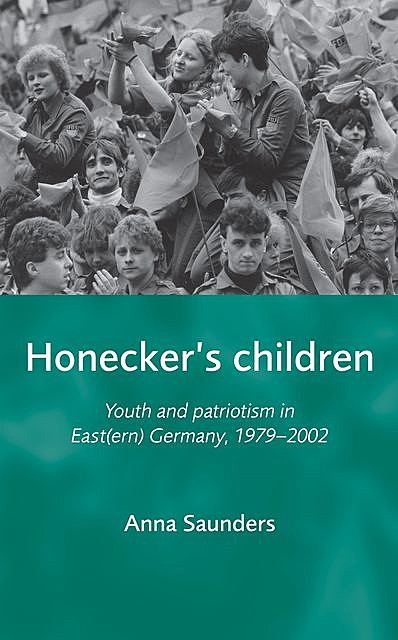 Honecker's Children, Anna Saunders