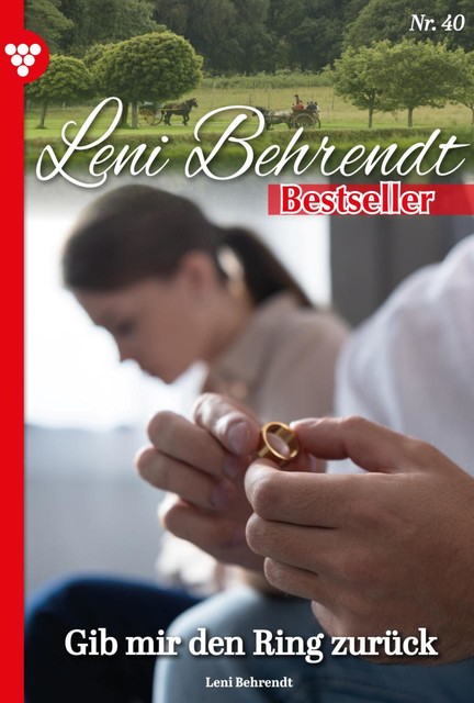 Leni Behrendt Classic 18 – Liebesroman, Leni Behrendt