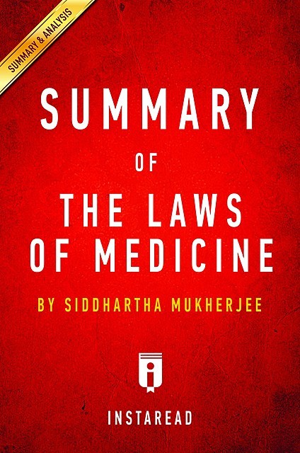 The Laws of Medicine, Instaread