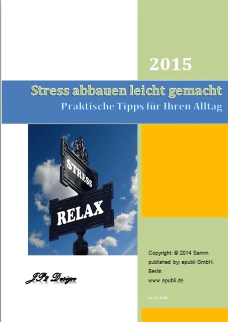 Stress abbauen leicht gemacht, Stephan Samm