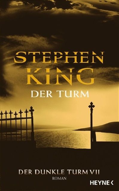 Der Dunkle Turm 7 – Der Turm, Stephen King