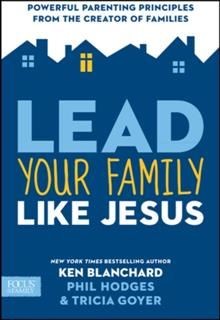 Lead Like Jesus, Ken Blanchard, Phil Hodges