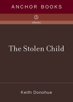 The Stolen Child, Keith Donohue