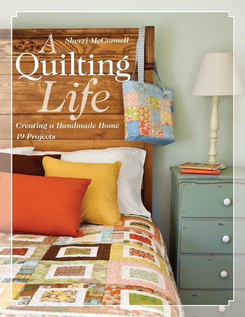 A Quilting Life, Sherri McConnell