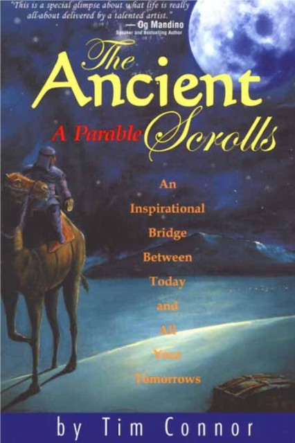 Ancient Scrolls, a Parable, Tim Connor
