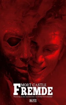 Fremde, Mort Castle
