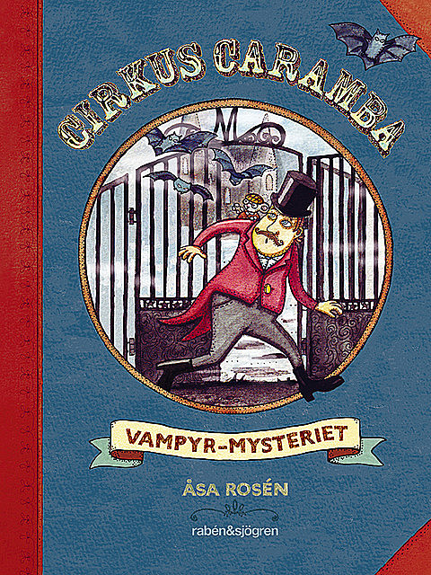 Cirkus Caramba – Vampyr-mysteriet, Åsa Rosén