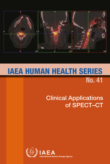 Clinical Applications of SPECT–CT, IAEA
