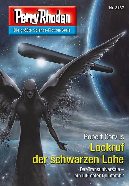 Perry Rhodan 3187: Lockruf der schwarzen Lohe, Robert Corvus