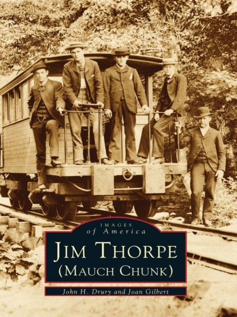 Jim Thorpe (Mauch Chunk), John Drury