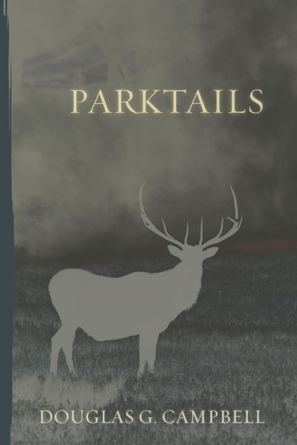 Parktails, Douglas Campbell