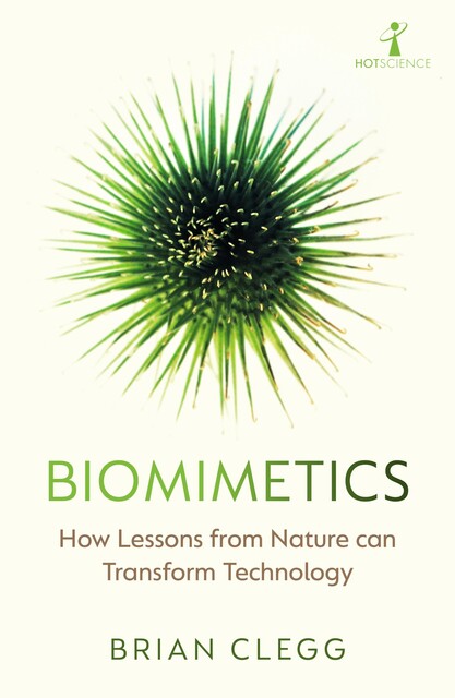 Biomimetics, Brian Clegg