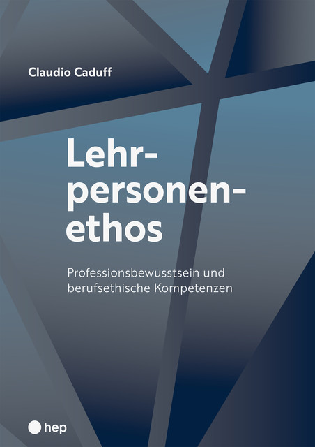 Lehrpersonenethos (E-Book), Claudio Caduff
