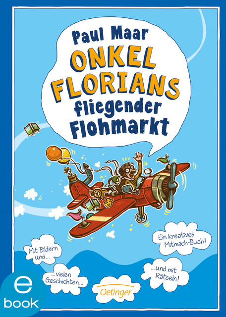 Onkel Florians fliegender Flohmarkt, Paul Maar