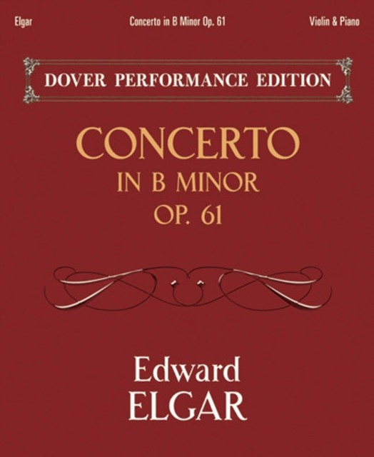 Concerto in B Minor Op. 61, Edward Elgar