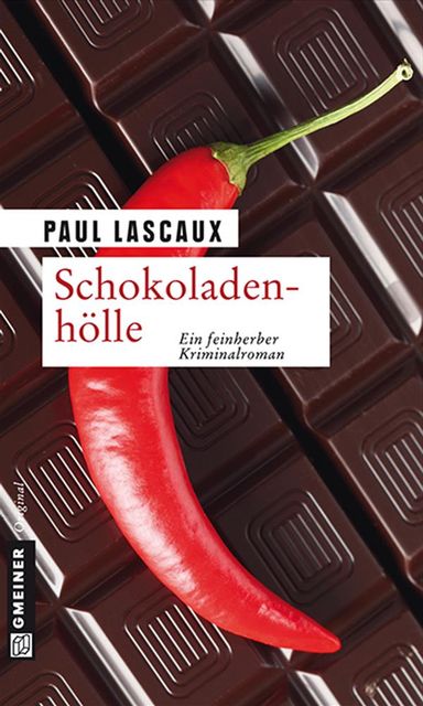 Schokoladenhölle, Paul Lascaux