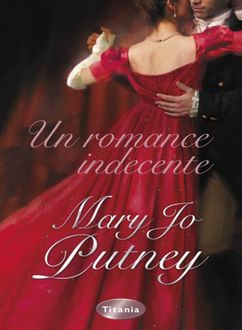 Un Romance Indecente, Mary Jo Putney