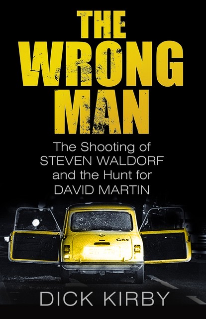 The Wrong Man, Dick Kirby