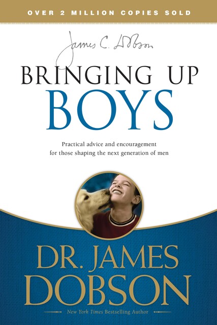 Bringing Up Boys, James Dobson