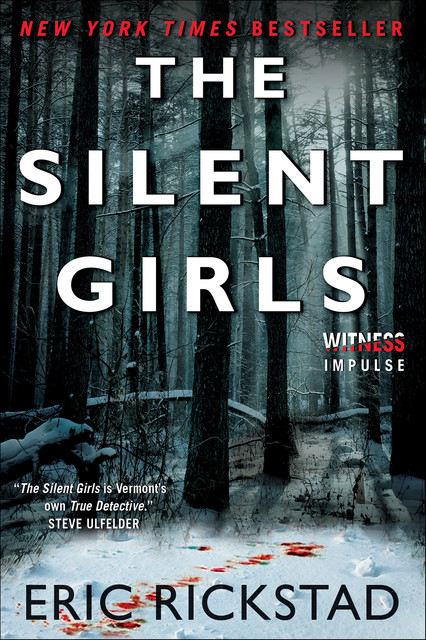 The Silent Girls, Eric Rickstad