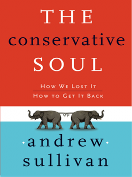 The Conservative Soul, Andrew Sullivan