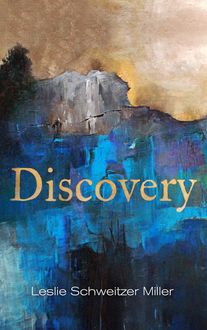 Discovery, Leslie Miller